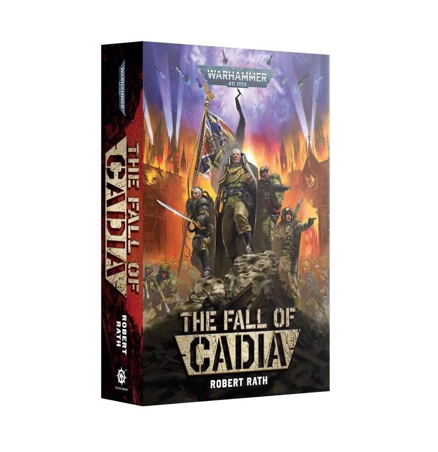 WARHAMMER BLACK LIBRARY: THE FALL OF CADIA