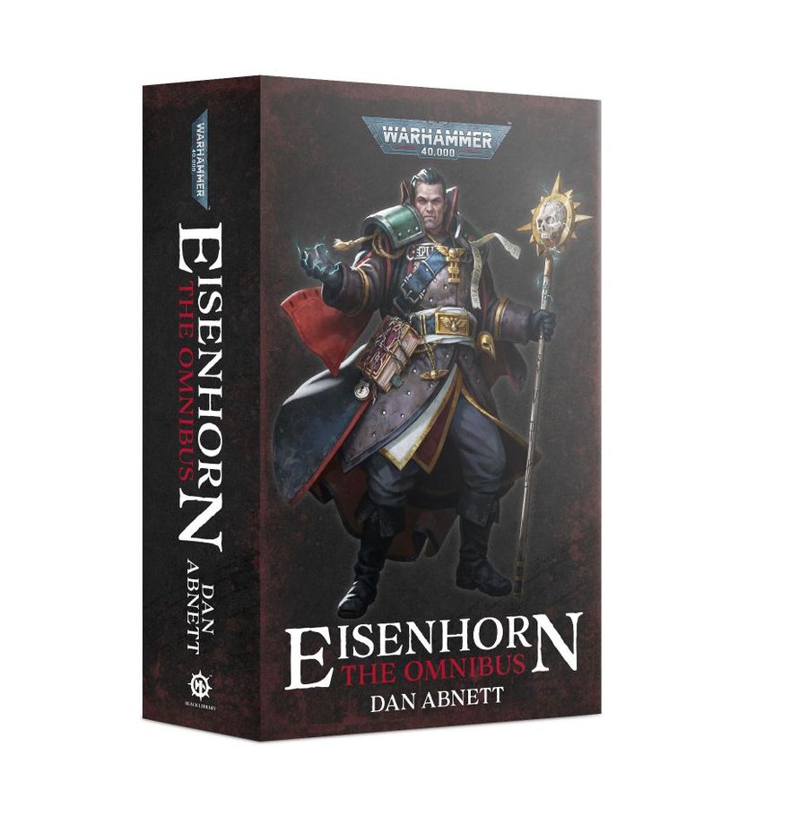 WARHAMMER BLACK LIBRARY: EISENHORN THE OMNIBUS